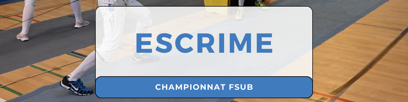 ASEUS - Championnat FSUB: Escrime- Résultats