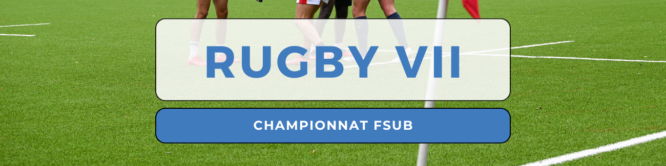 ASEUS - Championnat FSUB : Rugby VII – résultats