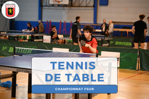 ASEUS - Actualité - Championnat FSUB : Tennis de table – résultats