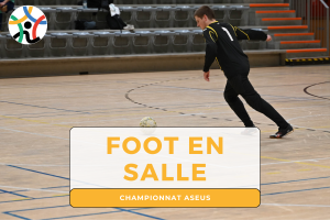 ASEUS - Actualité - Championnat ASEUS : Foot en salle hommes – résultats